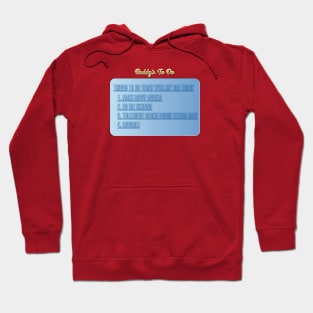 Buddy the Elf to-do list Hoodie